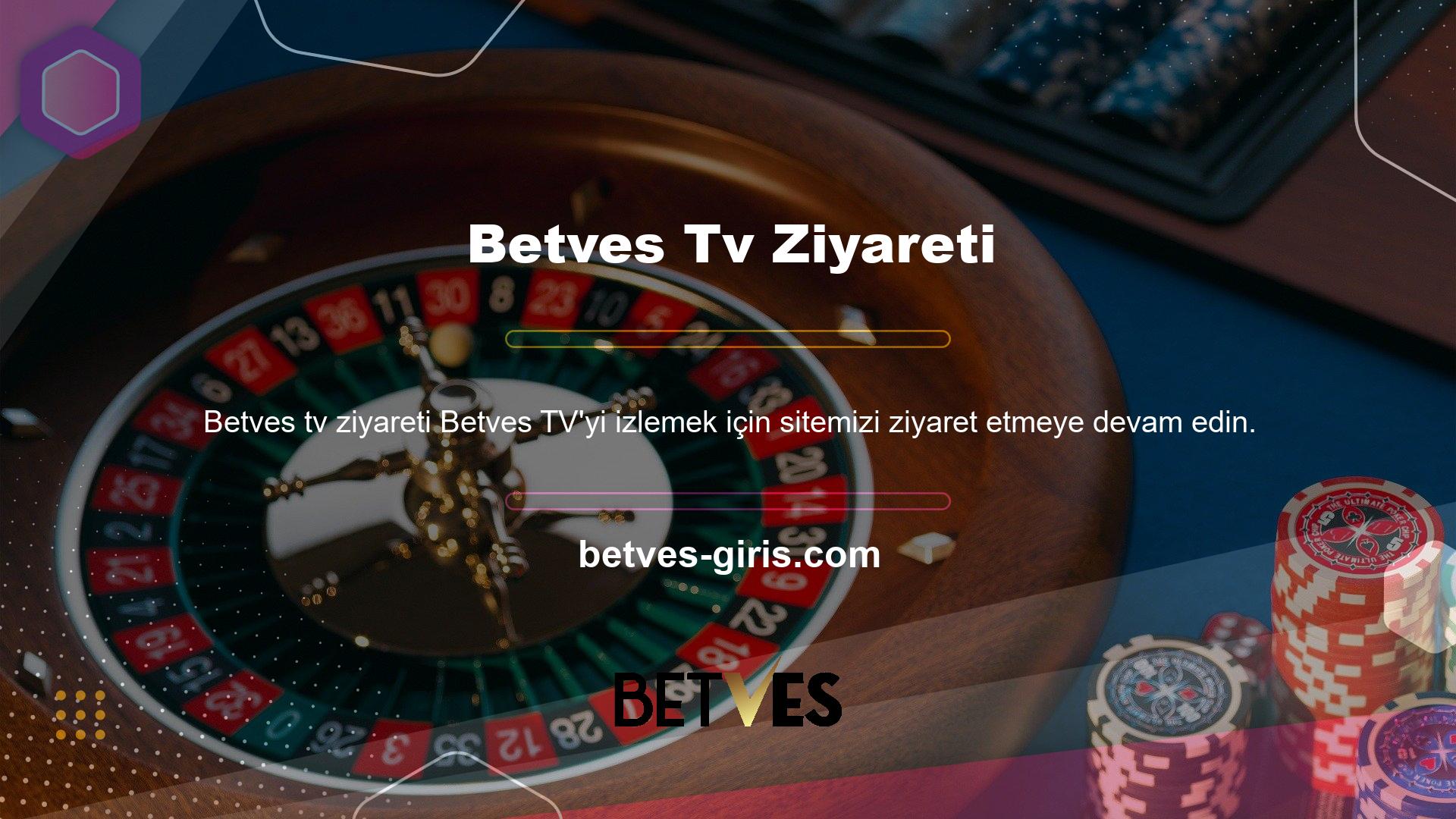 Web sitemize gidebilir ve Betves düğmesini tıklayarak oturum açabilirsiniz